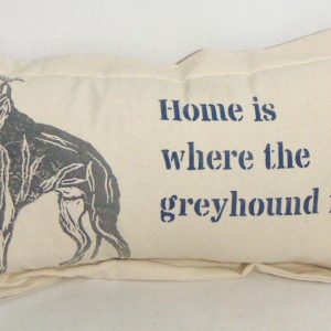 Home is Where the Greyhound is (Steel/Dark Grey) on Heavy Cotton Canvas